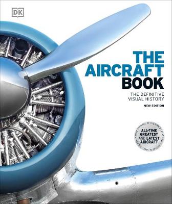 

The Aircraft Book. The Definitive Visual History