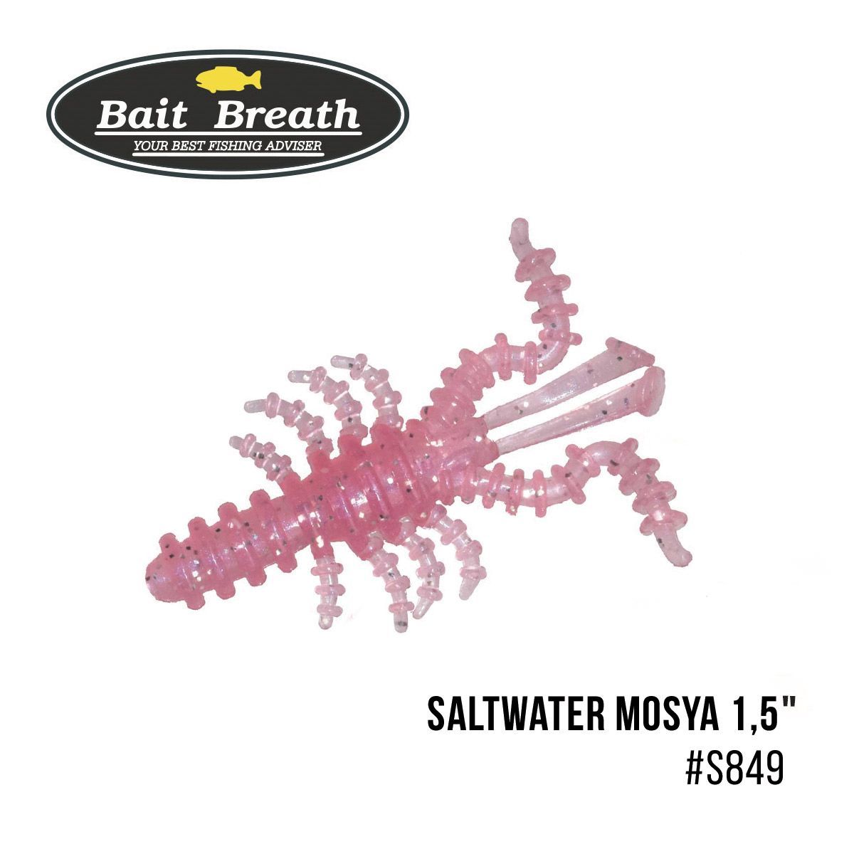 

Приманка Bait Breath Saltwater Mosya 1,5'' (14 шт.) (S849 Lively pink)