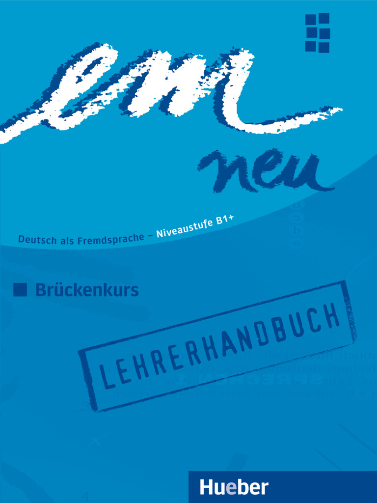

em neu 2008 Brückenkurs: Lehrerhandbuch - Dr. Michaela Perlmann-Balme, Susanne Schwalb, Dr. Dörte Weers - 978-3-19-521696-8