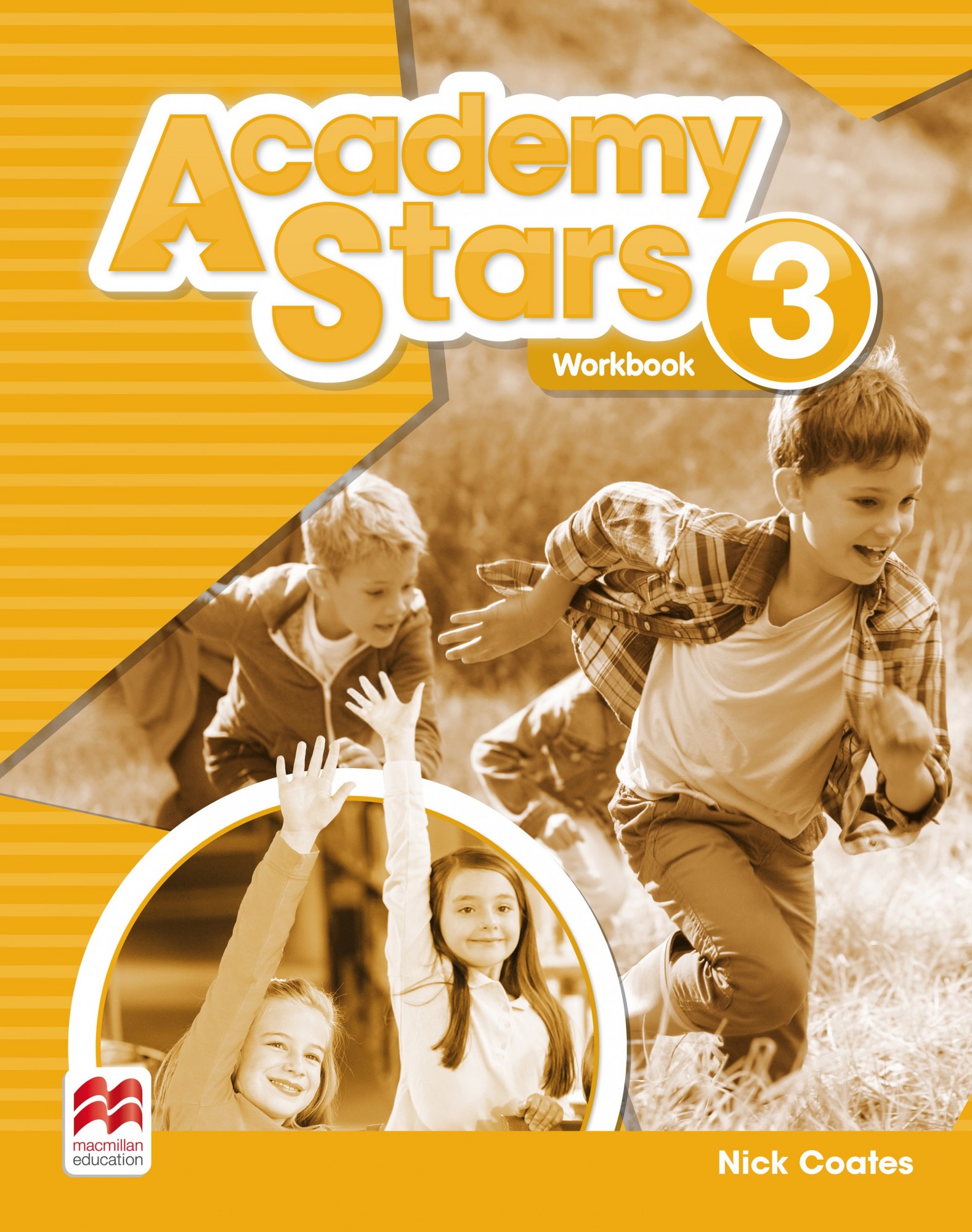 

Academy Stars Level 3: Workbook - Kathryn Harper, Gabrielle Pritchard, Alison Blair, Jane Cadwallader, Steve Elsworth - 9781380027474