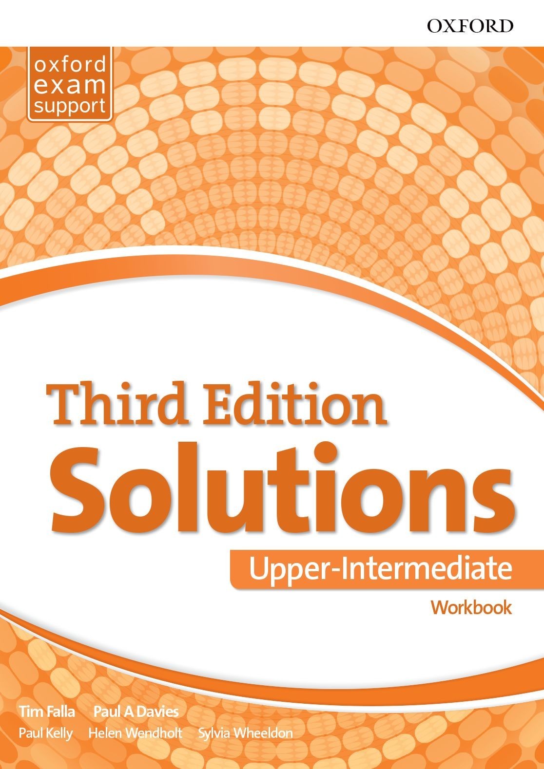 Книга Solutions 3rd Edition Level Upper-Intermediate: Workbook - Tim Falla,  Paul A Davies, Paul Kelly, Helen Wendhold, Sylvia Wheeldon - 9780194506519  от продавца: Outspoken – купить в Украине | ROZETKA | Выгодные цены, отзывы  покупателей