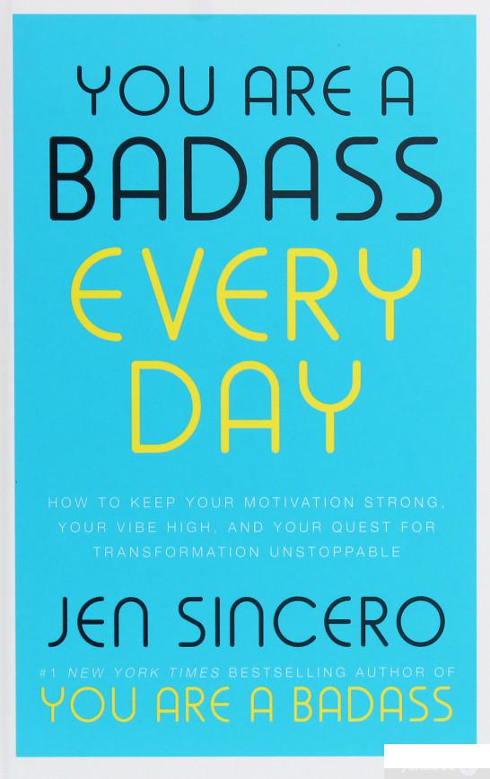 

You Are a Badass Every Day (1160258)