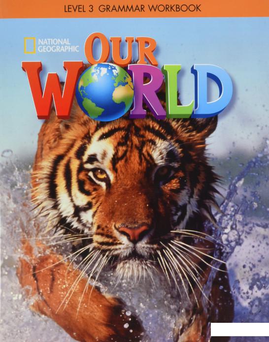 

Our World 3 Grammar Workbook (753953)