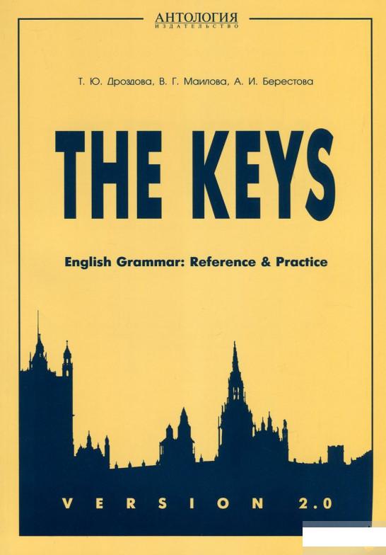 

The Keys. English Grammar. Reference and Practice. Version 2.0. (721490)