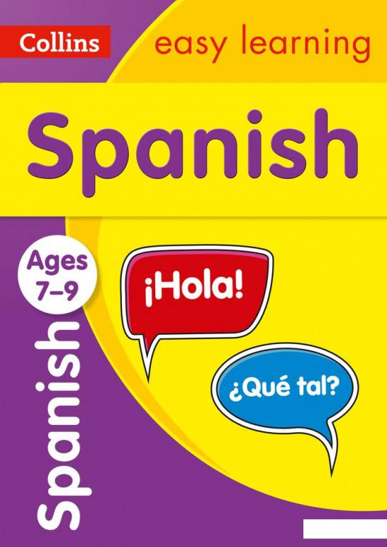 

Spanish Ages 7-9: easy Spanish practice for years 3 to 6 (1123709)