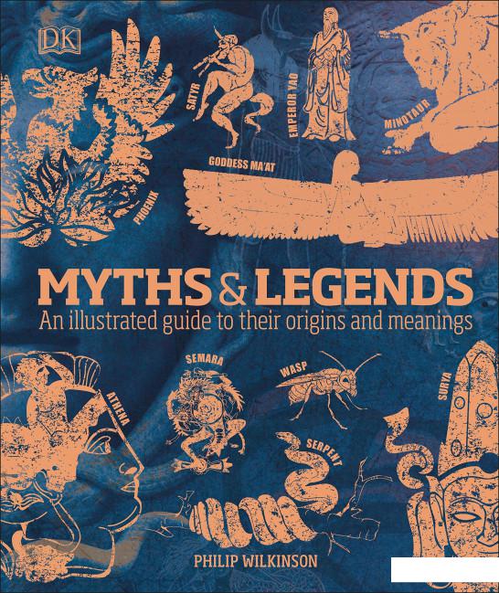 

Myths & Legends. An illustrated guide to their origins and meanings (1119177)