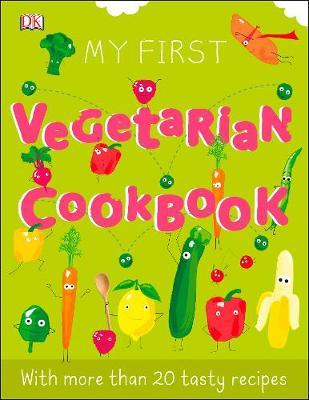 

Книга My First Vegetarian Cookbook - Various - 9780241440568