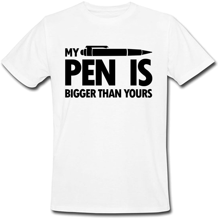 Have you seen my pen. Футболка my Pen is. My Pen is bigger than yours. My Pen is bigger фартук. Hotter than your ex better than your next футболка принт.