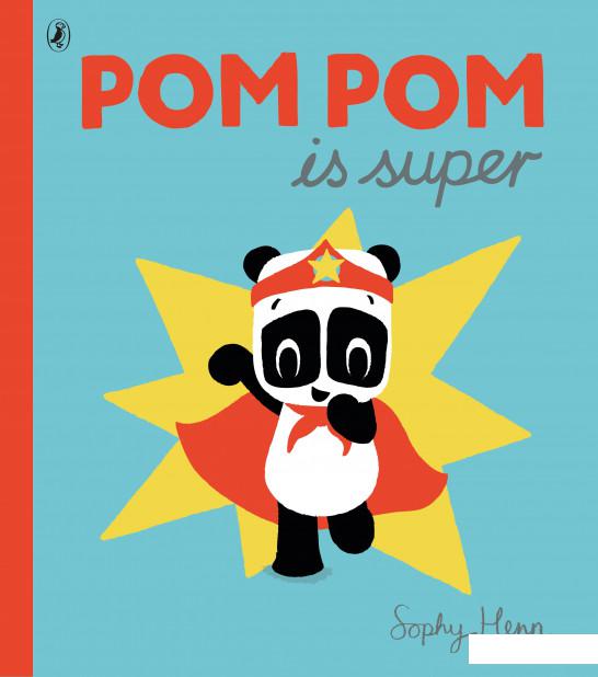 

Pom Pom is Super (934617)