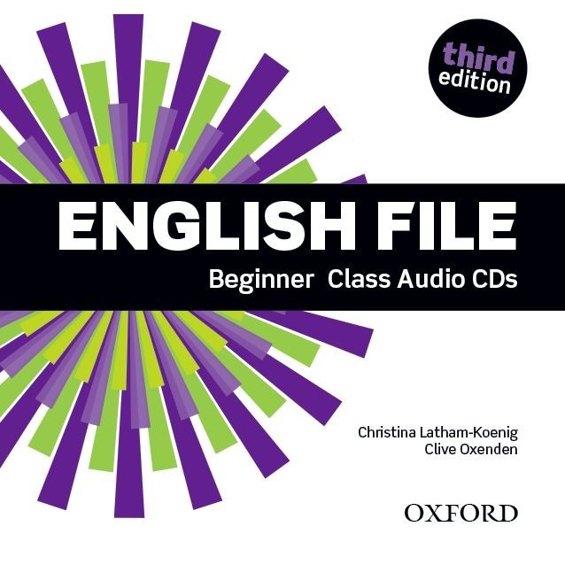 

English File 3rd Edition Level Beginner: Class Audio CDs - Clive Oxenden, Christina Latham-Koenig, and Paul Seligson - 9780194501965