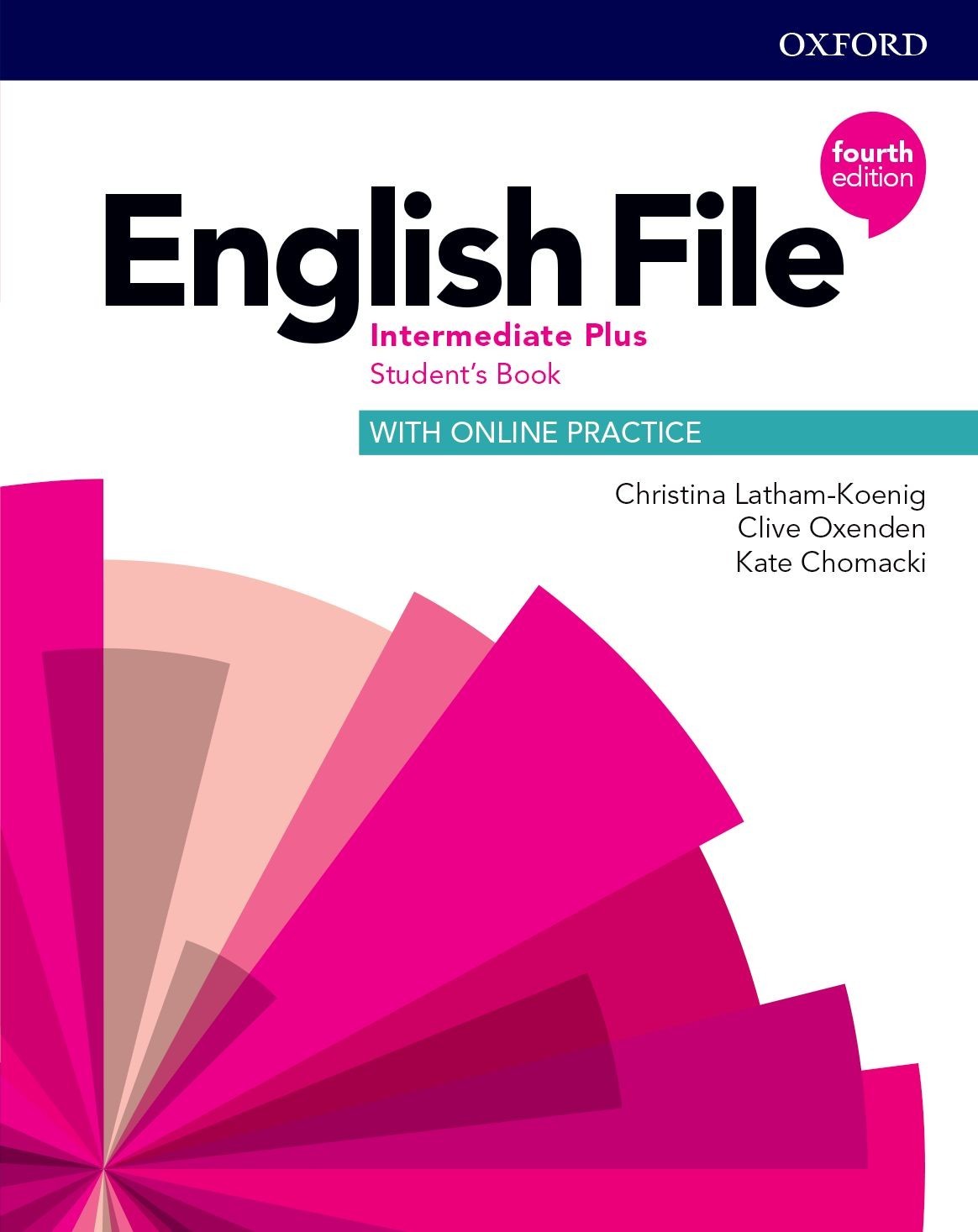 

English File 4th Edition Level Intermediate Plus: Student's Book with Online Practice - Christina Latham-Koenig, Clive Oxenden, Kate Chomacki - 9780194038911