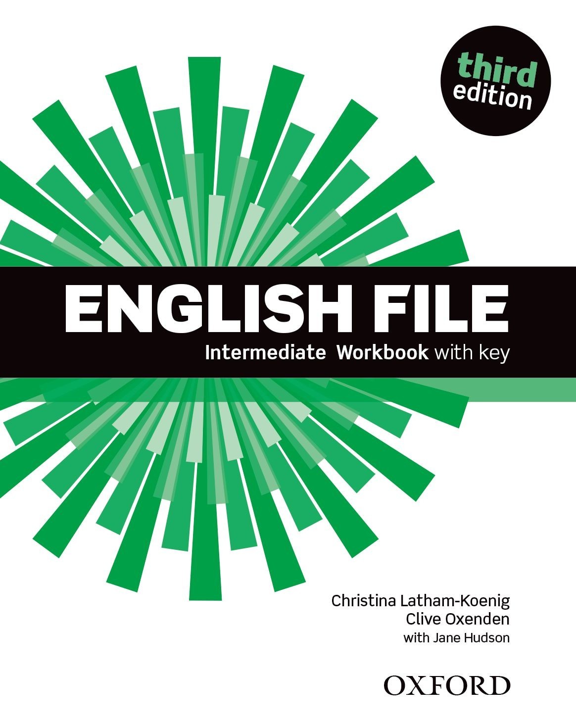 

English File 3rd Edition Level Intermediate: Workbook with Key - Clive Oxenden, Christina Latham-Koenig, and Paul Seligson - 9780194519847