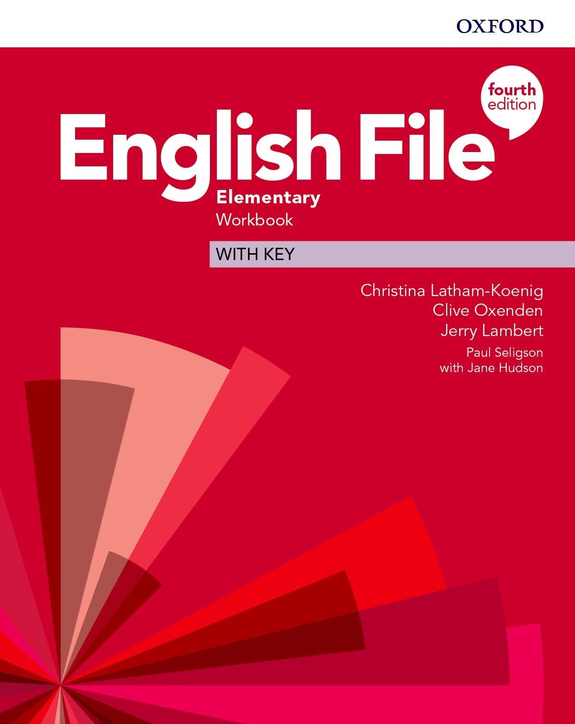 

English File 4th Edition Level Elementary: Workbook with Key - Christina Latham-Koenig, Clive Oxenden, Jerry Lambert, Paul Seligson, Jane Hudson - 9780194032896