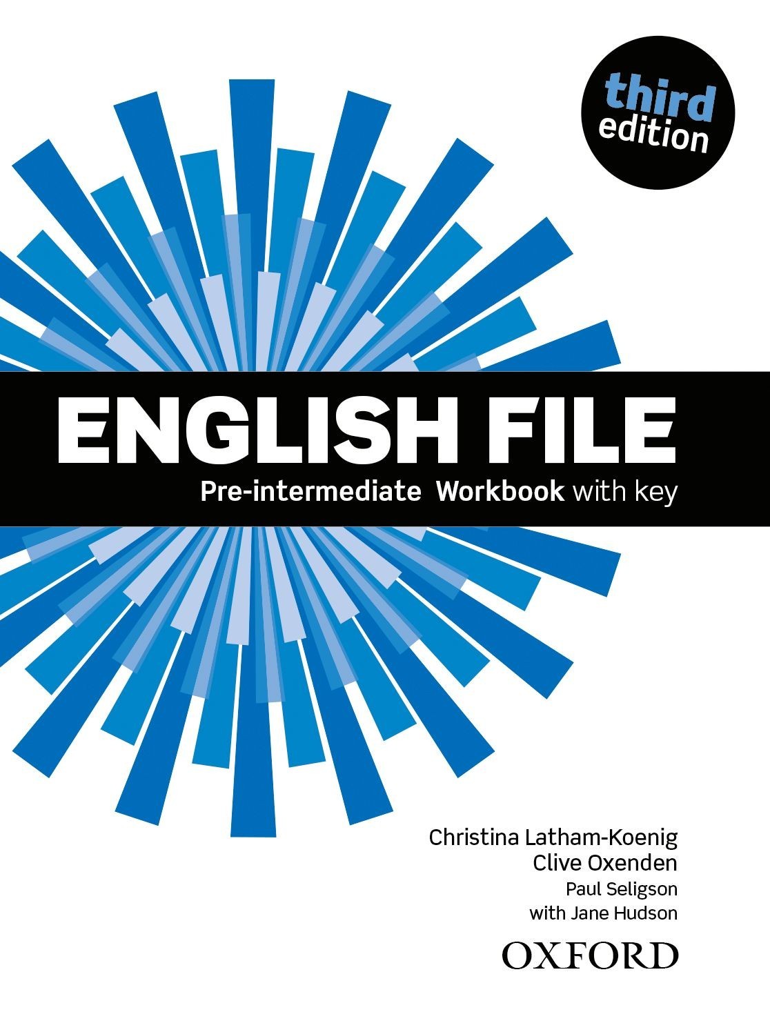 

English File 3rd Edition Level Pre-Intermediate: Workbook with Key - Clive Oxenden, Christina Latham-Koenig, Paul Seligson - 9780194598224