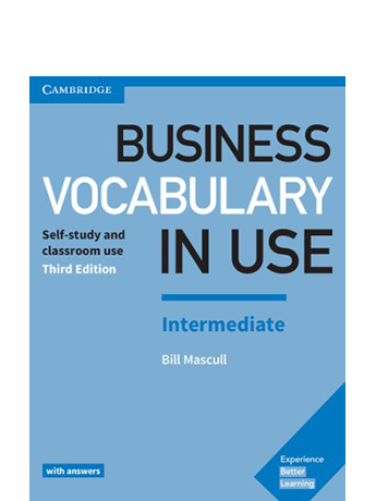 

Business Vocabulary in Use Third Edition Intermediate with answers - Bill Mascull (9781316629987)