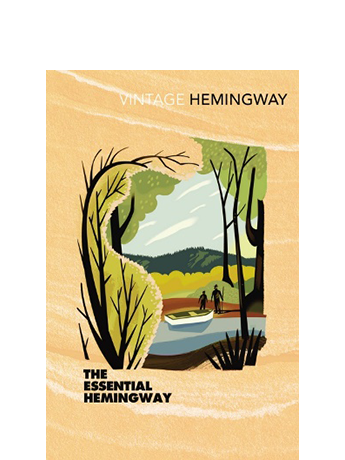 

The Essential Hemingway - Ernest Hemingway (9780099460978)