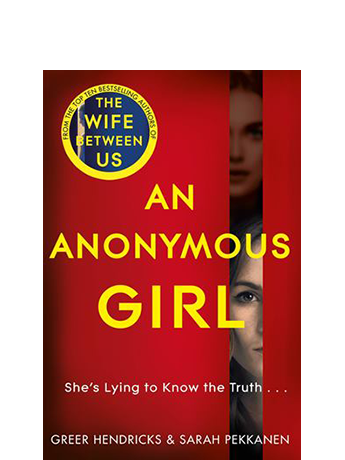 

An Anonymous Girl - Greer Hendricks, Sarah Pekkanen (9781529010732)