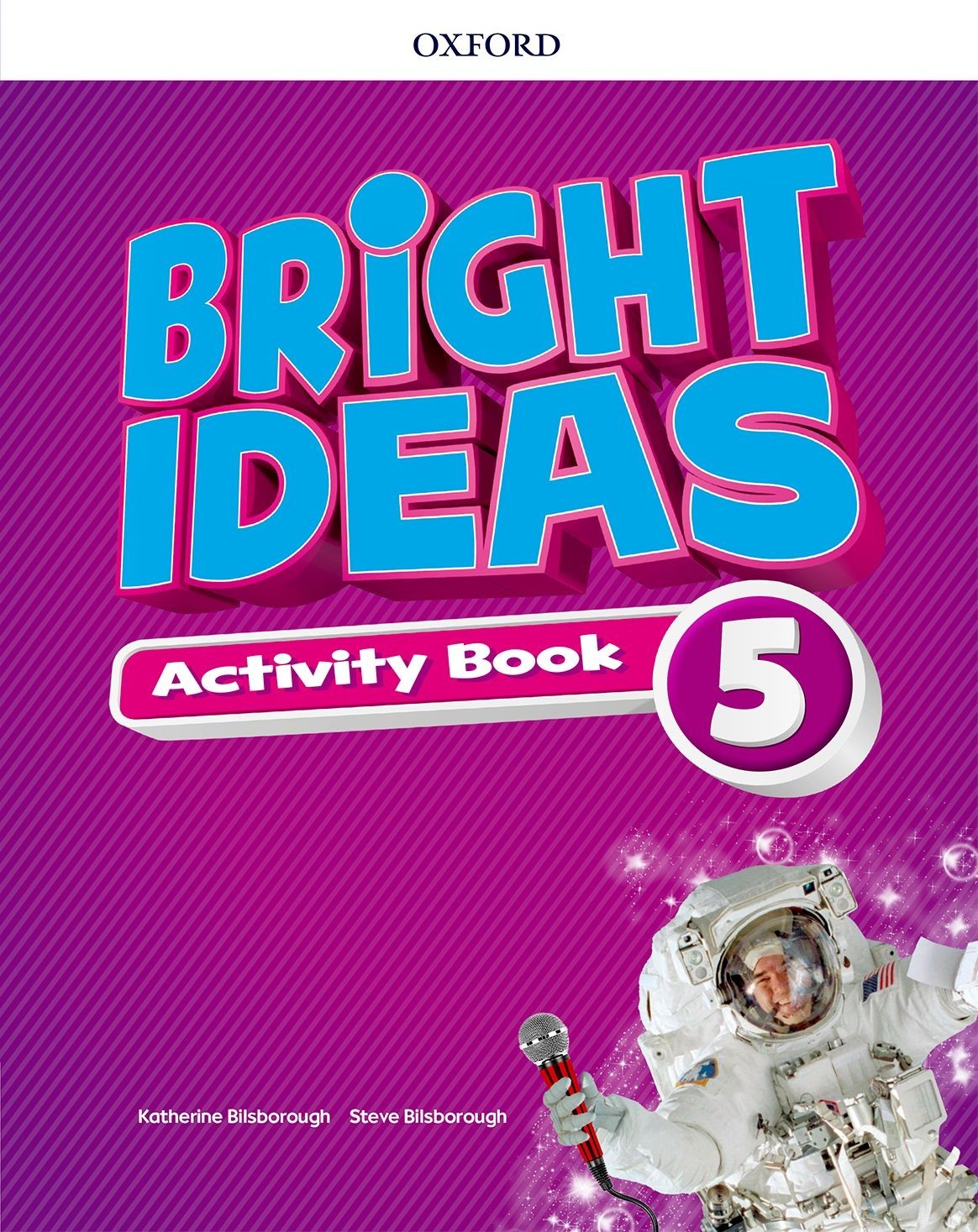 

Bright Ideas Level 5: Activity Book with Online Practice - Cheryl Palin, Mary Charrington, Charlotte Covill, Sarah Philips, Katherine Bilsborough, Steve Bilsborough, Helen Casey - 9780194111393