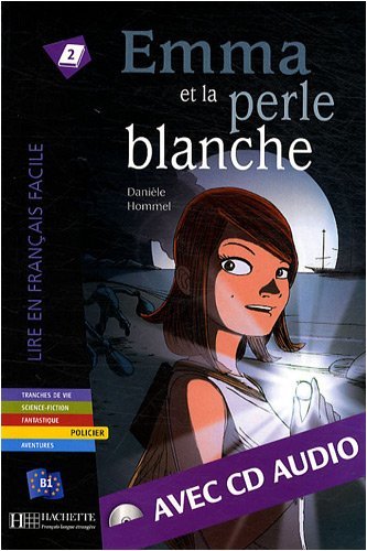 

B1. Emma et la Perle blanche + CD audio - Danièle Hommel - 9782011555809