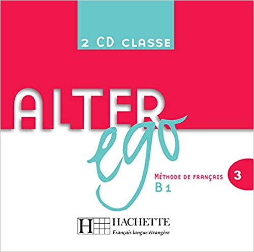 

Alter Ego 3: CD audio classe - Sylvie Pons - 9782011957191