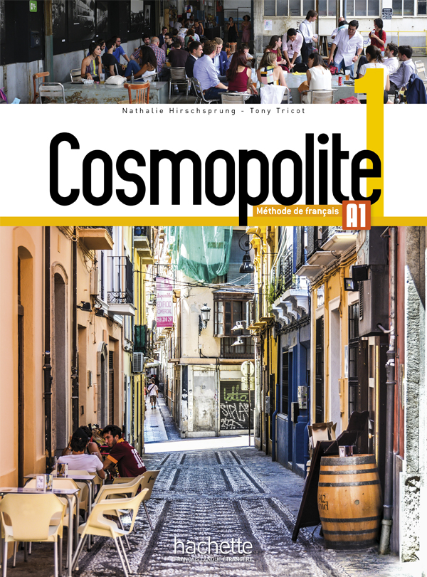 

Cosmopolite 1: Livre de l'élève + DVD ROM - Nathalie Hirschsprung, Tony Tricot - 9782014015973