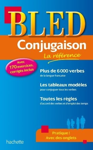 

BLED: Conjugaison 2eme Édition - Edouard Bled, Odette Bled, Daniel Berlion - 9782011604323