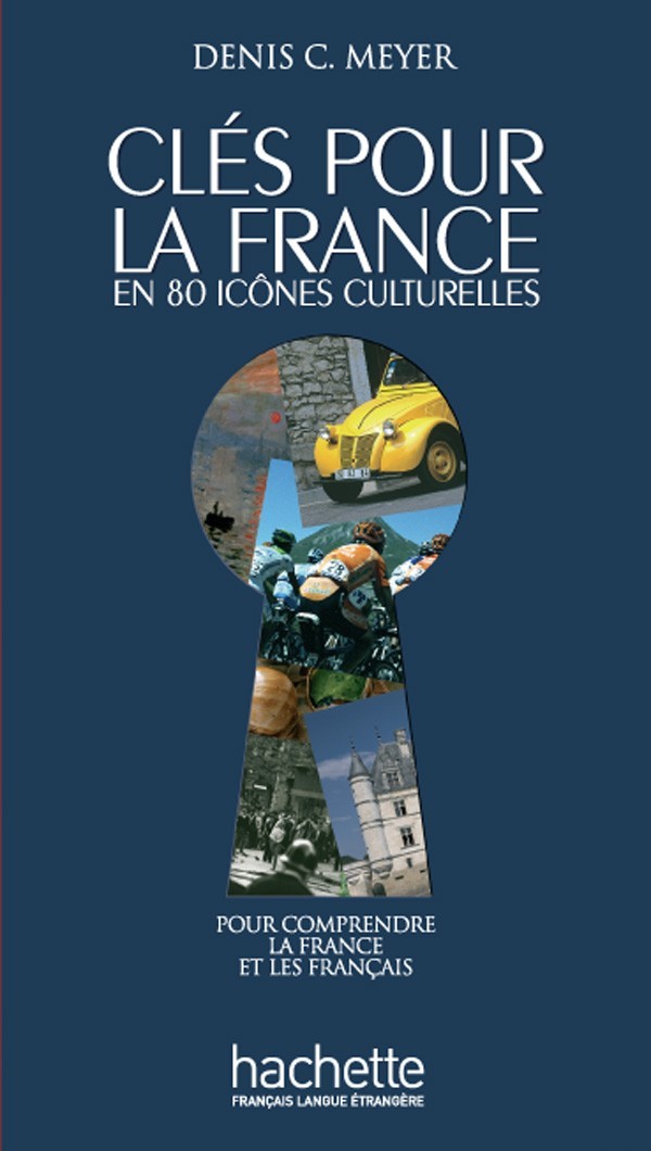 

Clés pour la France - Denis C. Meyer - 9782011557360