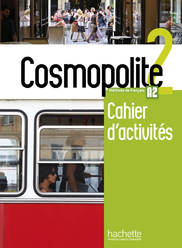 

Cosmopolite 2: Cahier d'activités + CD audio - Anaïs Mater, Émilie Mathieu-Benoit, Nelly Mous - 9782015135342