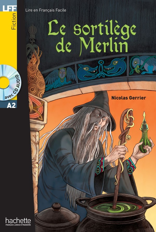 

A2. Le sortilege de Merlin + CD audio - Nicolas Gerrier - 9782014016079