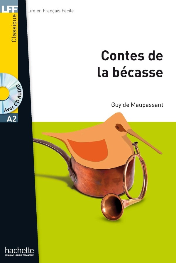 

Les contes de la Becasse A2 (+ CD-ROM)