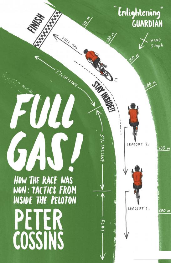 

Full Gas. How to Win a Bike Race: Tactics from Inside the Peloton (951212)