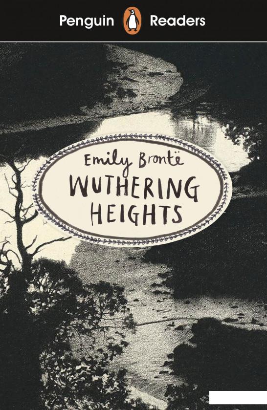 

Penguin Reader. Level 5. Wuthering Heights (1110084)