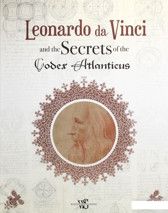 

Leonardo da Vinci and the Secrets of the Codex Atlanticus (1267071)