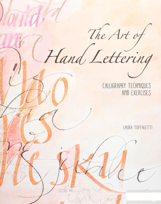 

The Art of Hand Lettering. Calligraphy Techniques and Exercises (1267106)