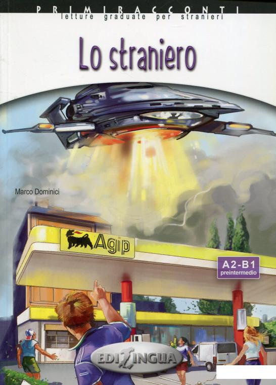 

Primiracconti A2-B1. Lo straniero (304987)