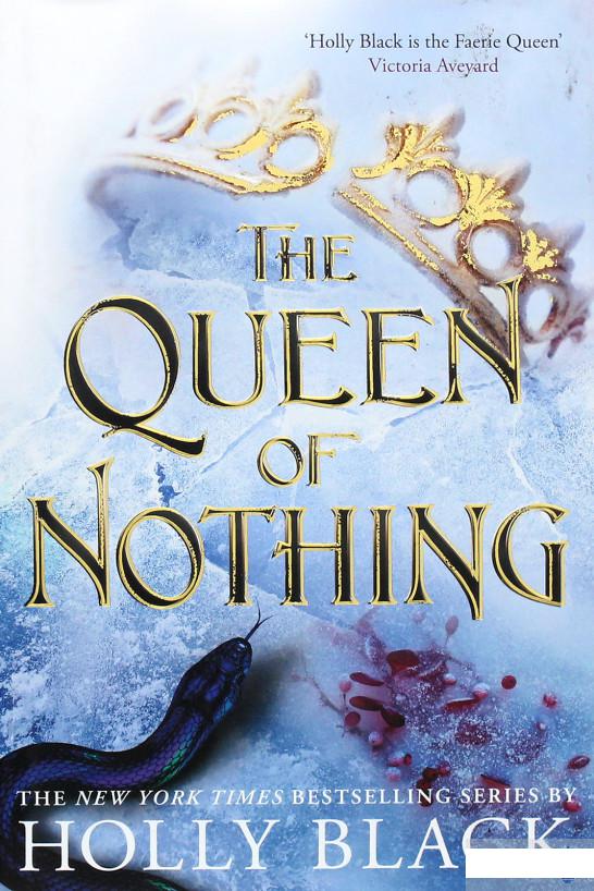 

The Queen of Nothing. The Folk of the Air #3 (1115819)