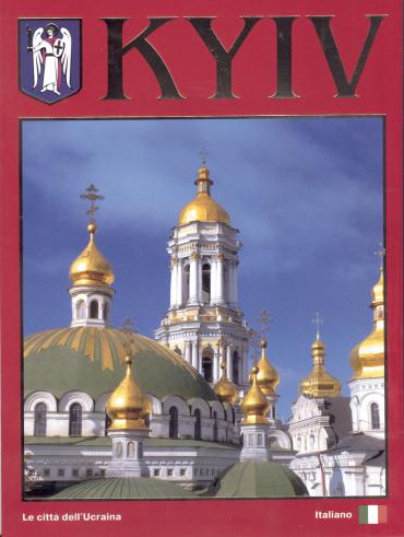 

Kyiv. Libro delle foto (Київ. Фотоальбом (італійська)