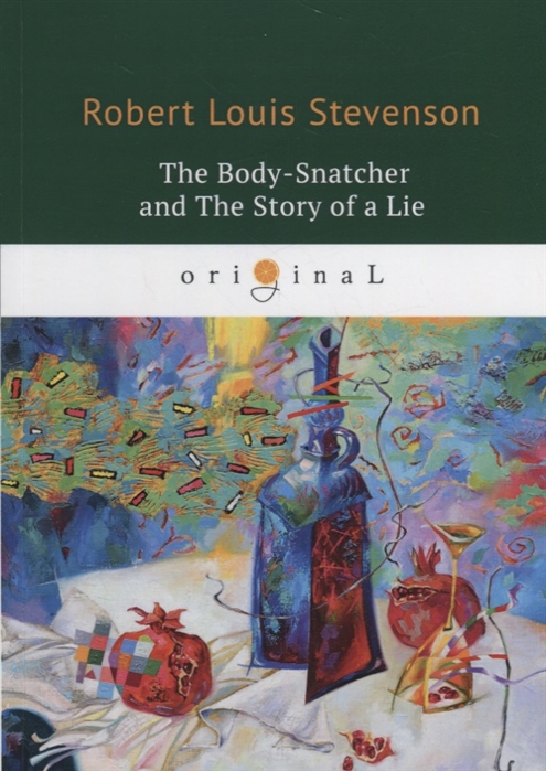 

The Body-Snatcher and The Story of a Lie (1753463)