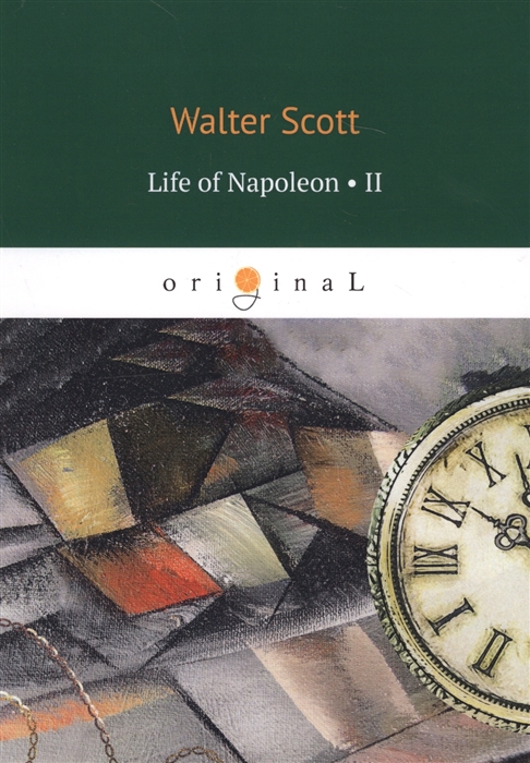 

Life of Napoleon. Part 2