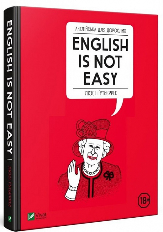 

Англійська для дорослих English Is Not Easy