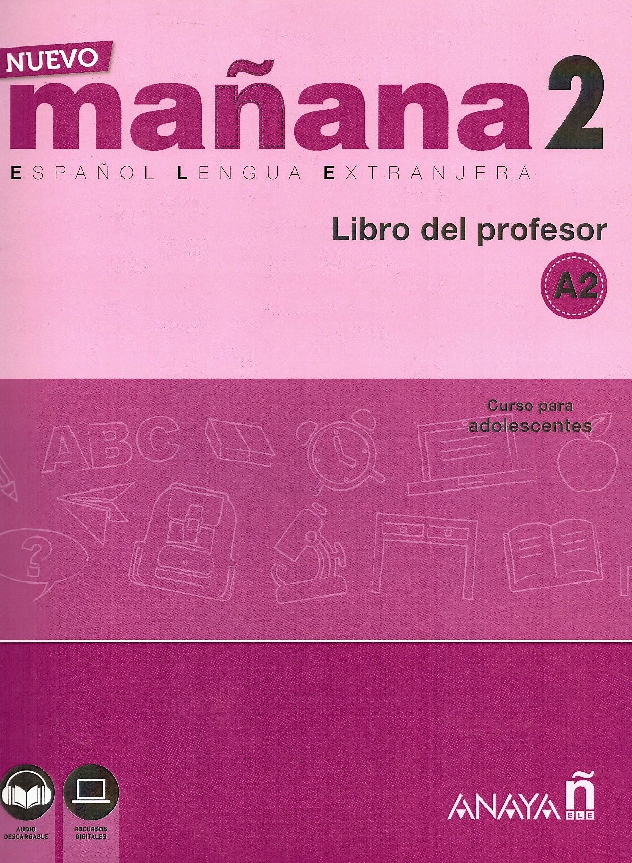 

Nuevo Manana 2. Libro del profesor A2 (+ Audio CD)