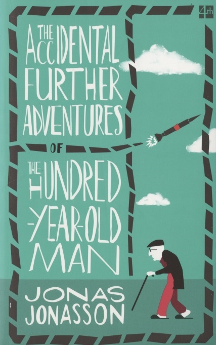 

The Accidental Further Adventures of the Hundred-Year-Old Man (4250900)