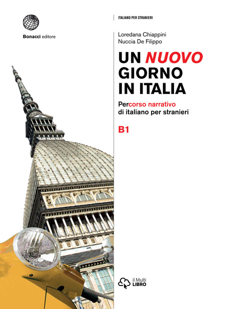 

Un nuovo giorno in Italia. Livello B1
