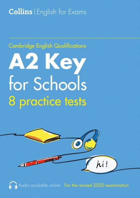 

Practice Tests for A2 Key for Schools (8 practice tests)