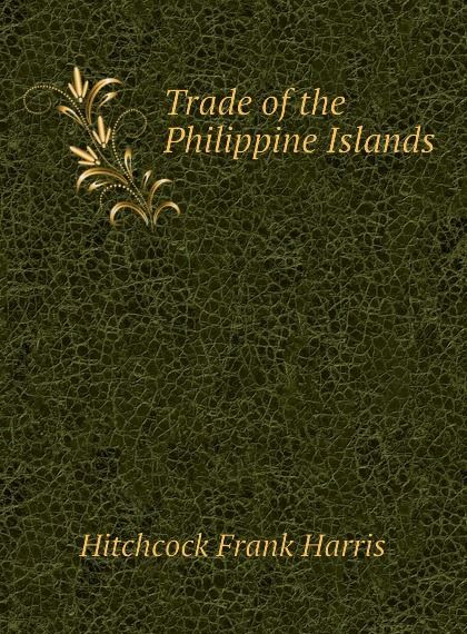 

Trade of the Philippine Islands