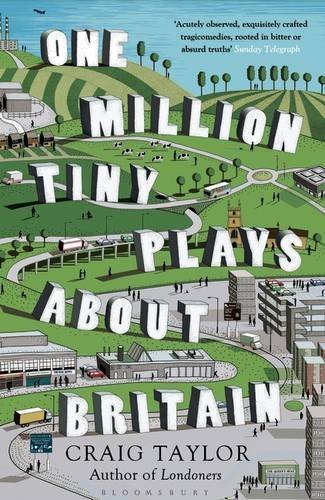 

One Million Tiny Plays About Britain