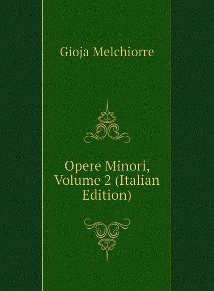 

Opere Minori, Volume 2 (Italian Edition)