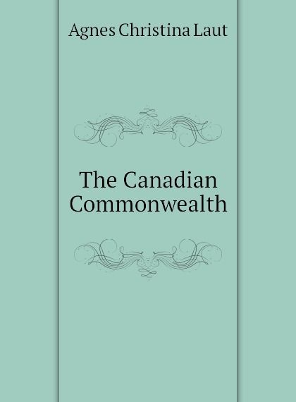 

The Canadian Commonwealth (1810787)