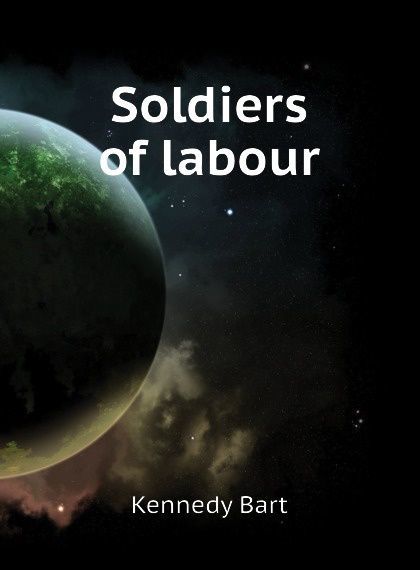 

Soldiers of labour (1810880)