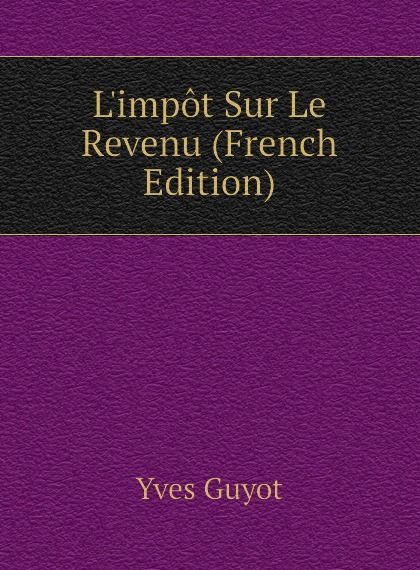 

Limpot Sur Le Revenu (French Edition)